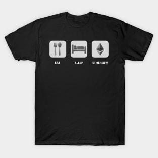 Eat sleep Ethereum T-Shirt